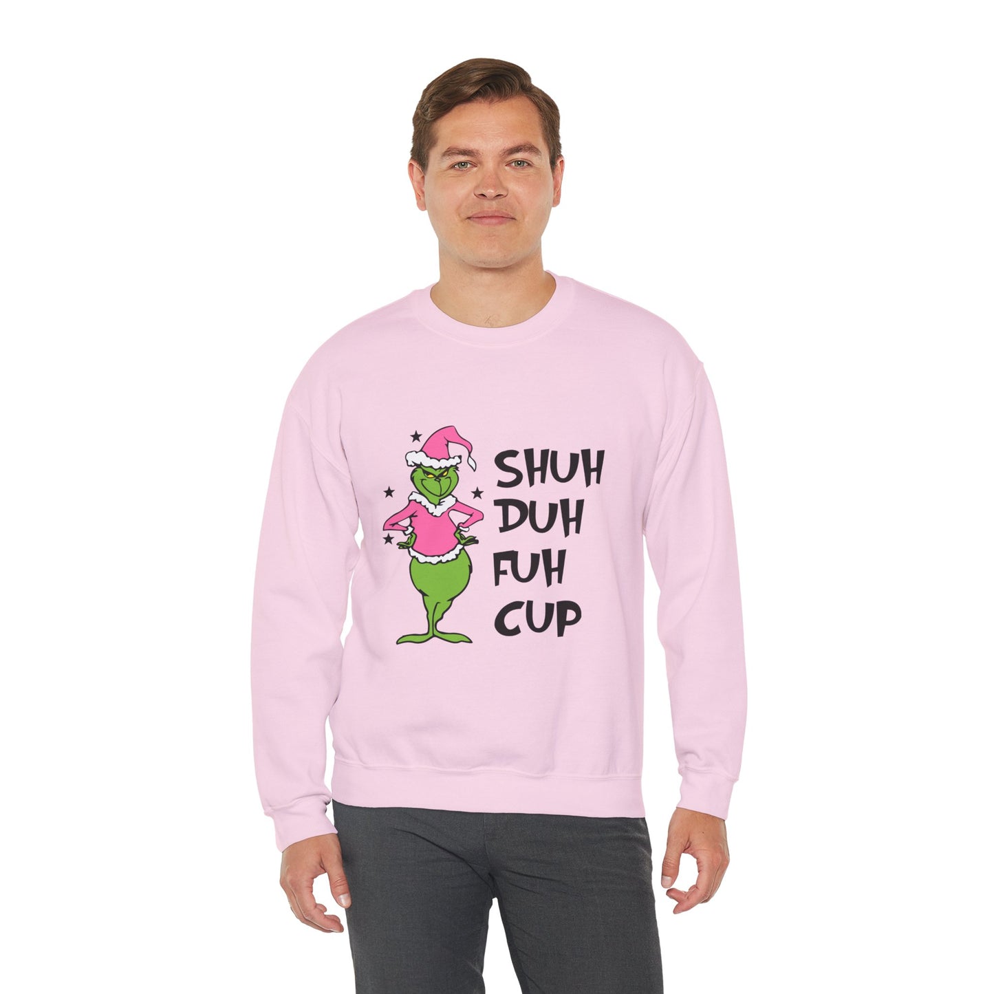 SHUH DUH FUH CUP Funny Christmas Grinch-Inspired Holiday Sweatshirt – Sarcastic Festive Unisex Heavy Blend Crewneck