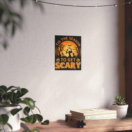 Tis The Season To Get Scary Poster