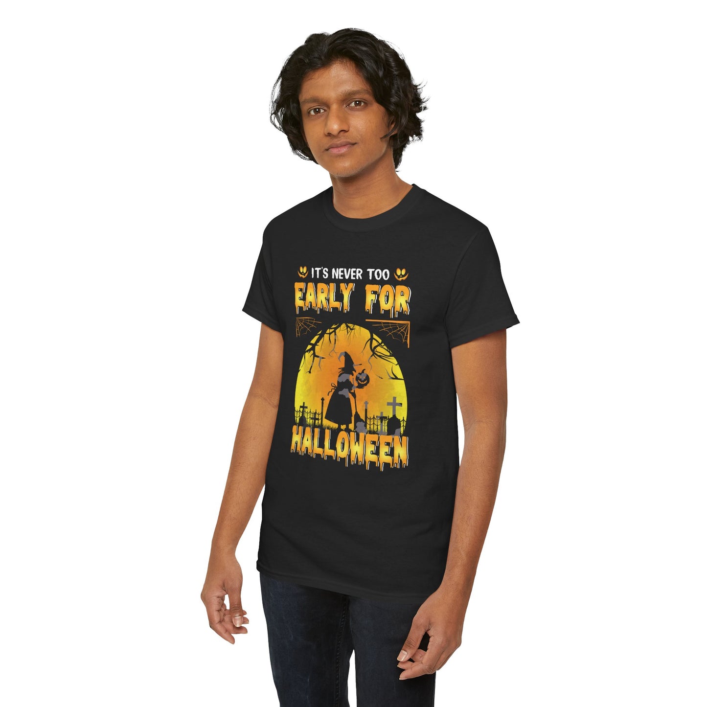 It's Never Too Early For Halloween Unisex Heavy Cotton T-Shirt