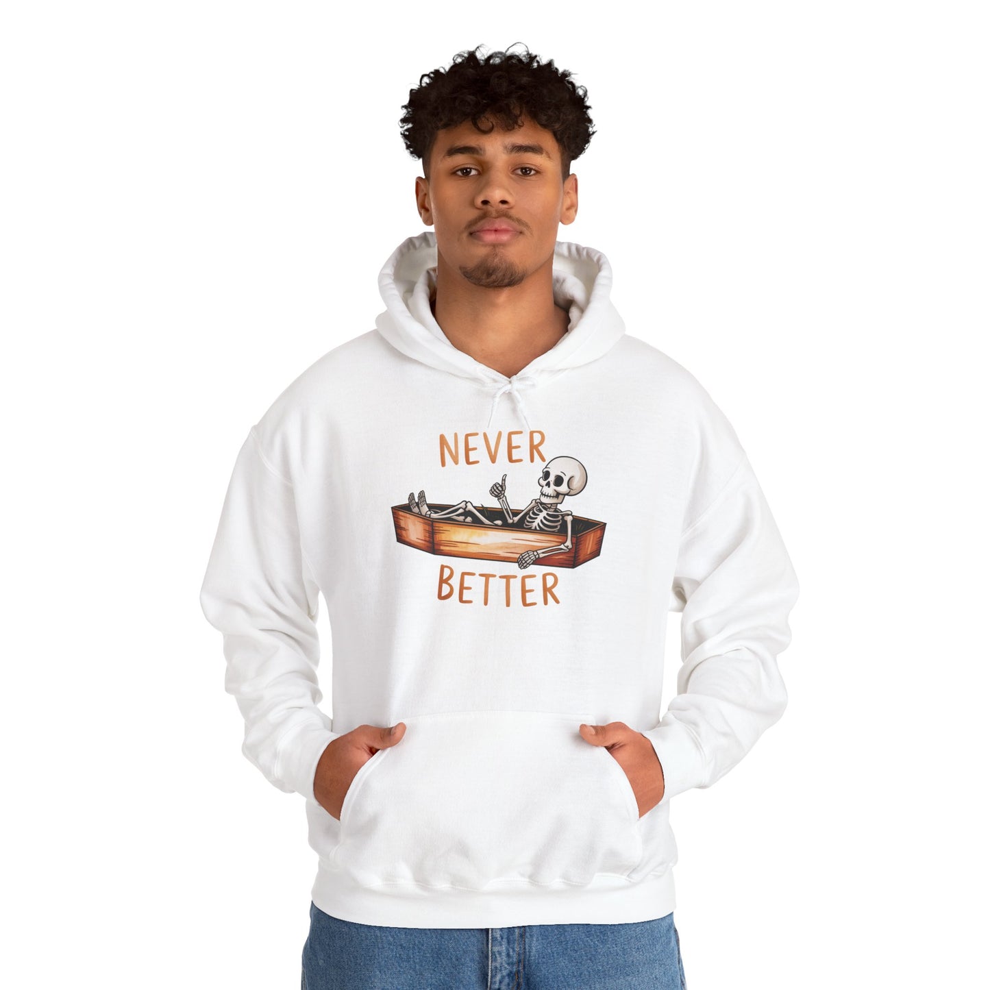 Never Better Unisex Heavy Blend Hoodie