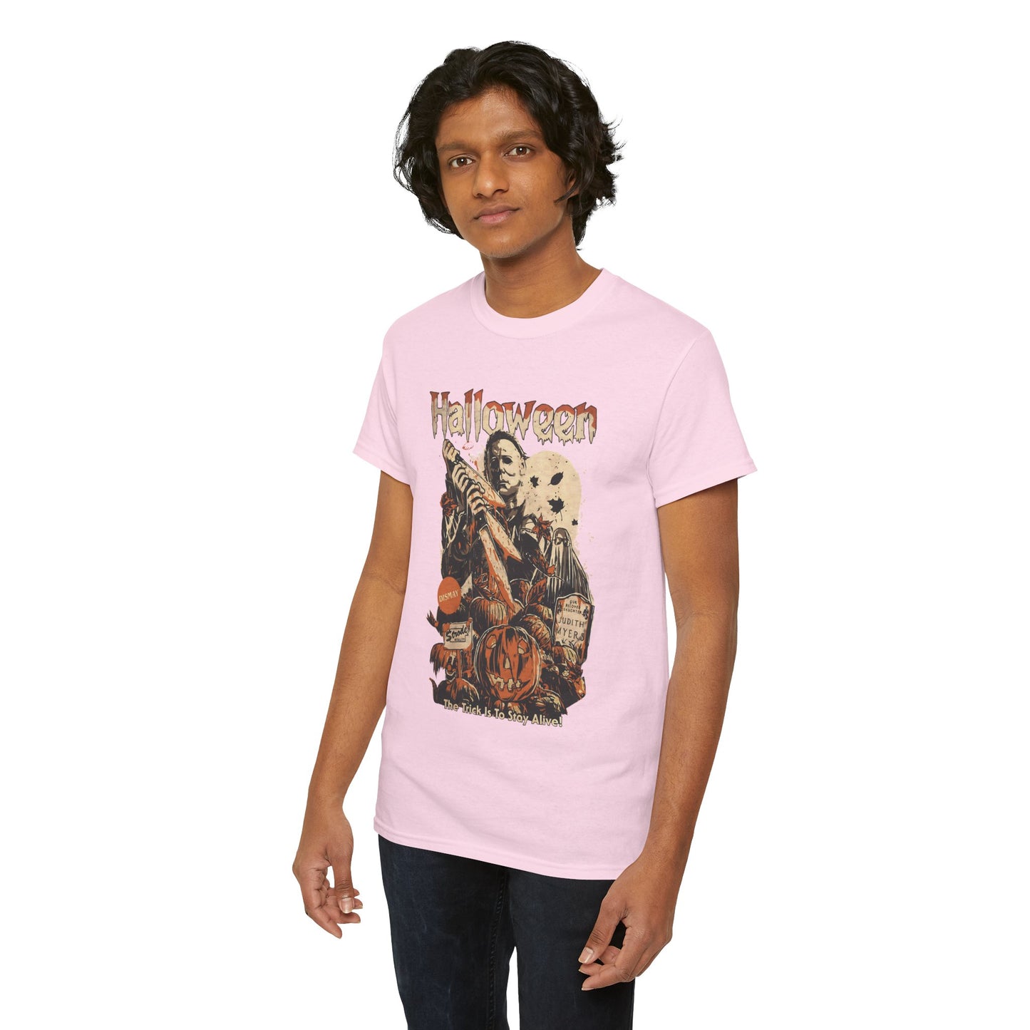 The Trick Is To Stay Alive Unisex Heavy Cotton T-Shirt