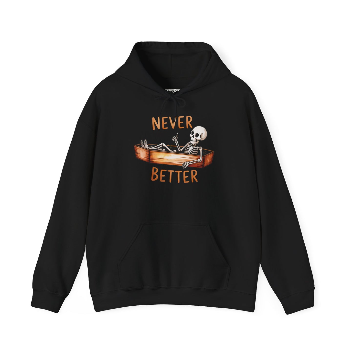 Never Better Unisex Heavy Blend Hoodie