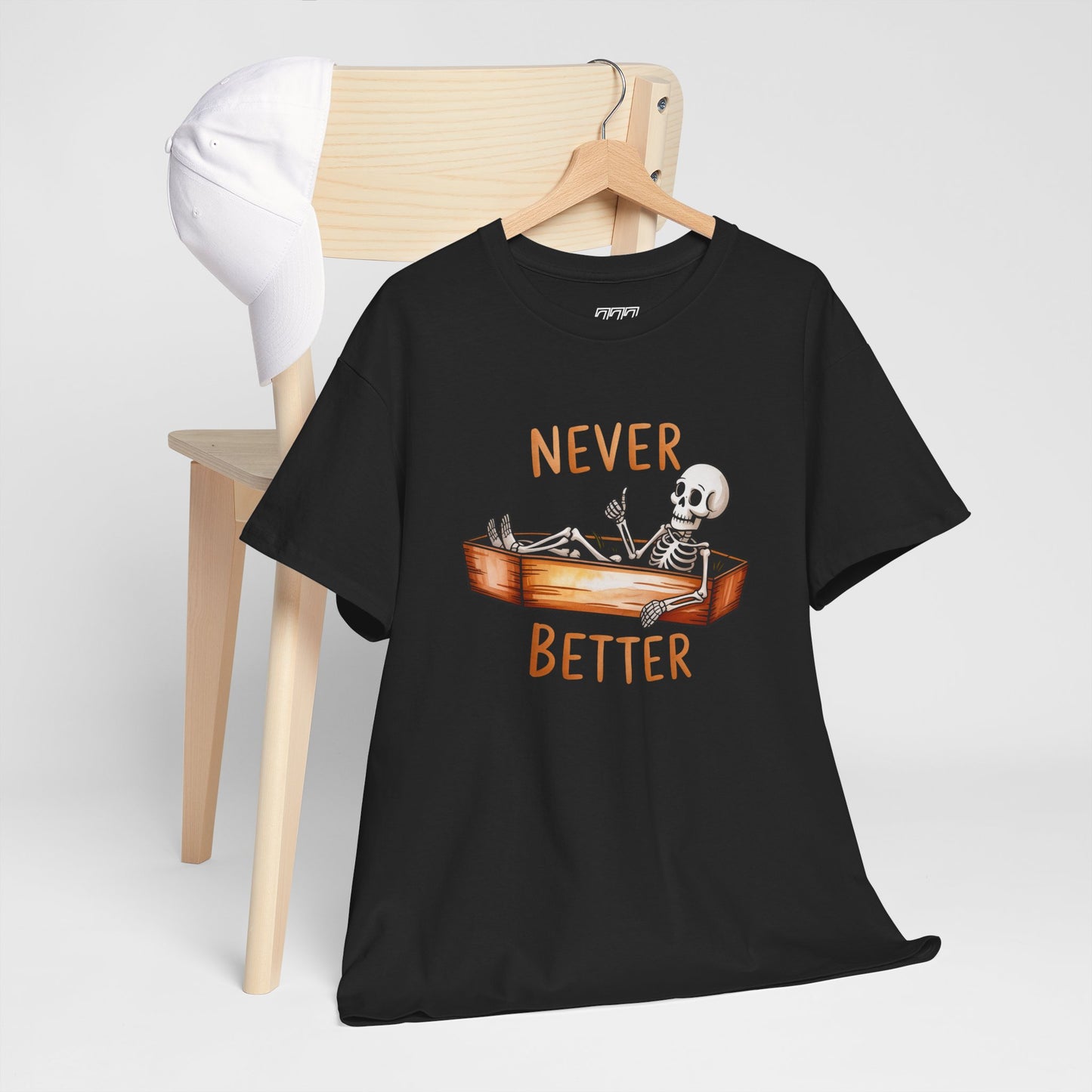 Never Better Unisex Heavy Cotton T-Shirt