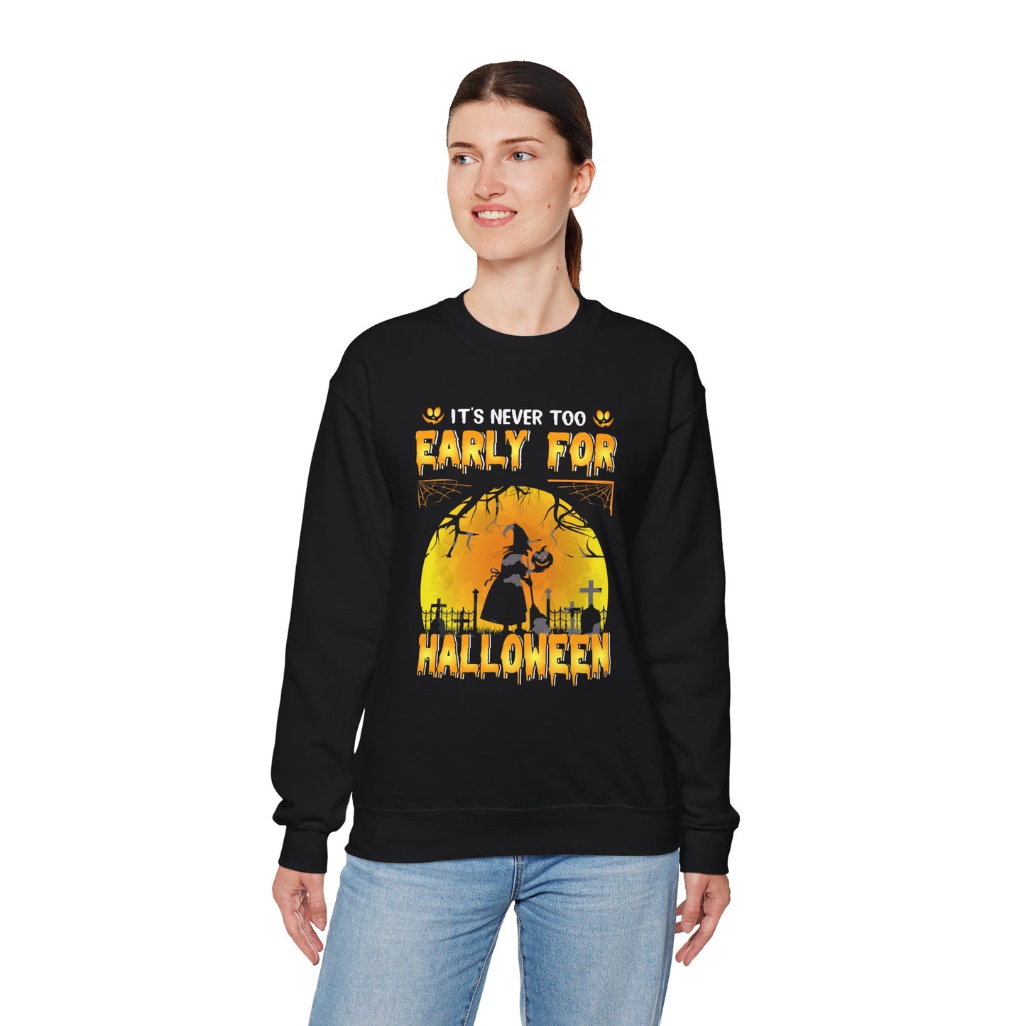 It's Never Too Early For Halloween Unisex Heavy Blend Crewneck Sweatshirt