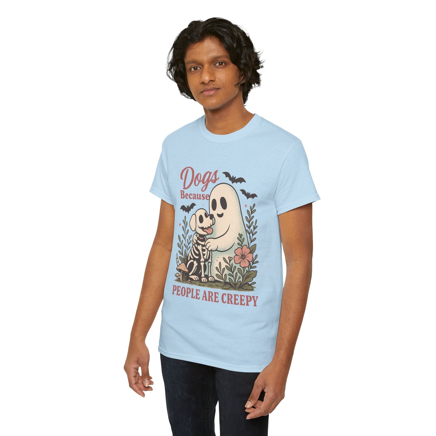 Dogs Because People Are Creepy Unisex Heavy Cotton T-Shirt