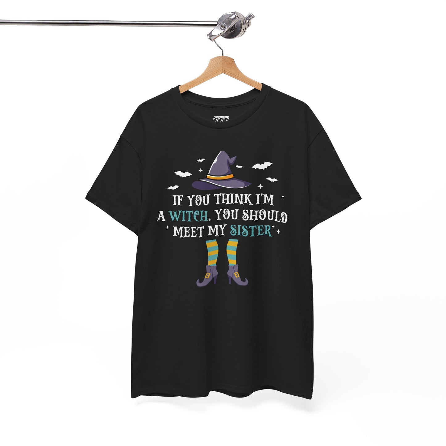 If You Think I'm A Witch You Should Meet My Sister Unisex Heavy Cotton T-Shirt