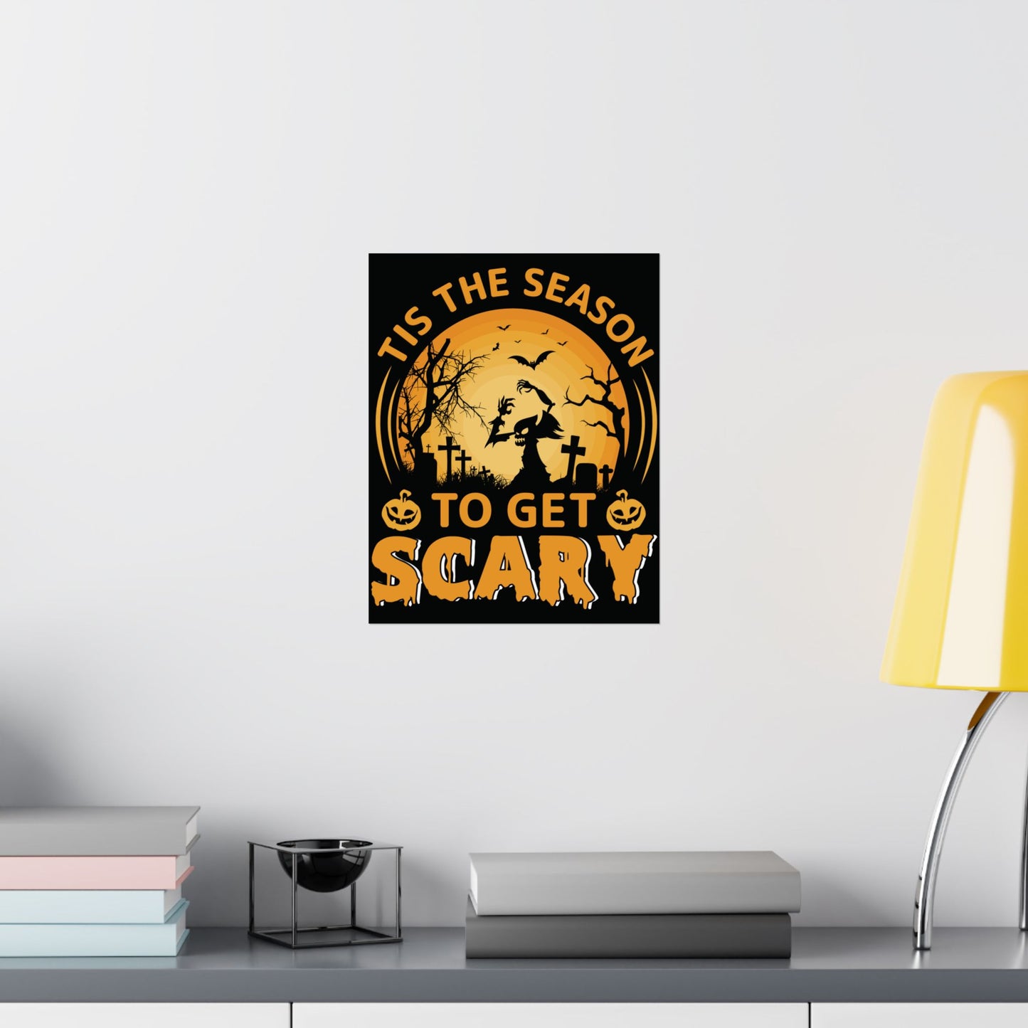 Tis The Season To Get Scary Poster