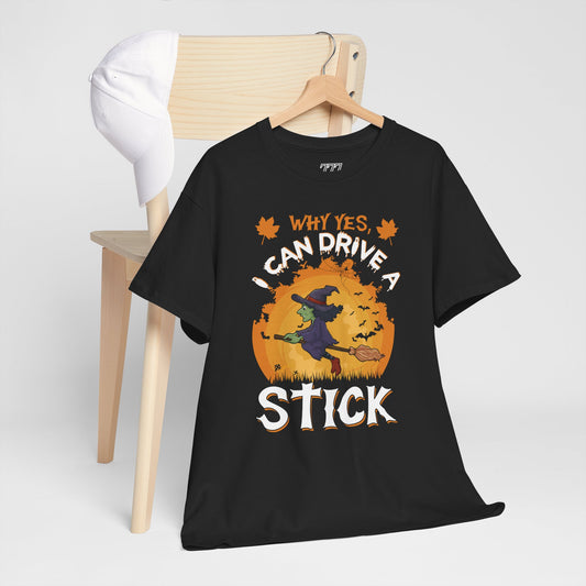 Why Yes, I Can Ride A Stick Women's Heavy Cotton T-Shirt