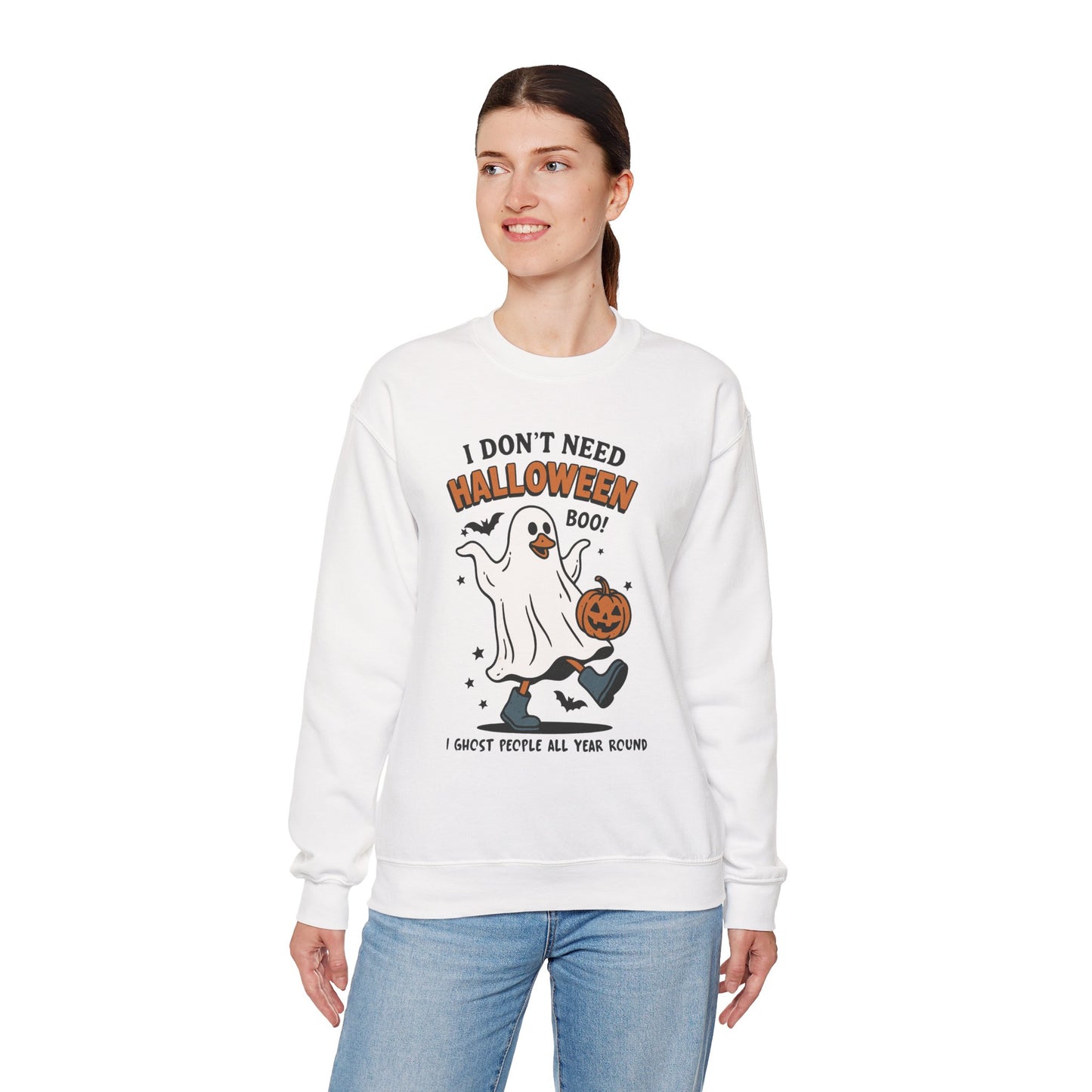 I Don’t Need Halloween I Ghost People All Year Round Unisex Heavy Blend Crewneck Sweatshirt