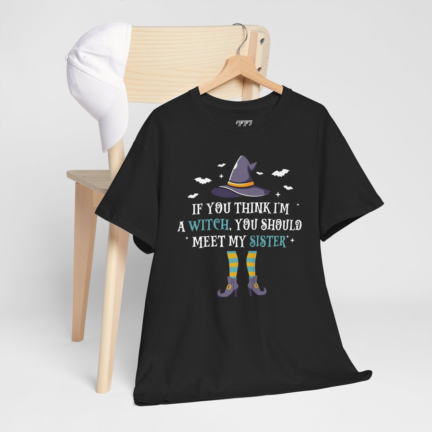 If You Think I'm A Witch You Should Meet My Sister Unisex Heavy Cotton T-Shirt