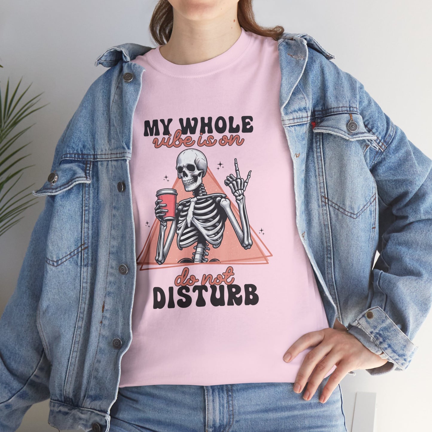 My Whole Vibe Is On Do Not Disturb Women's Heavy Cotton T-Shirt