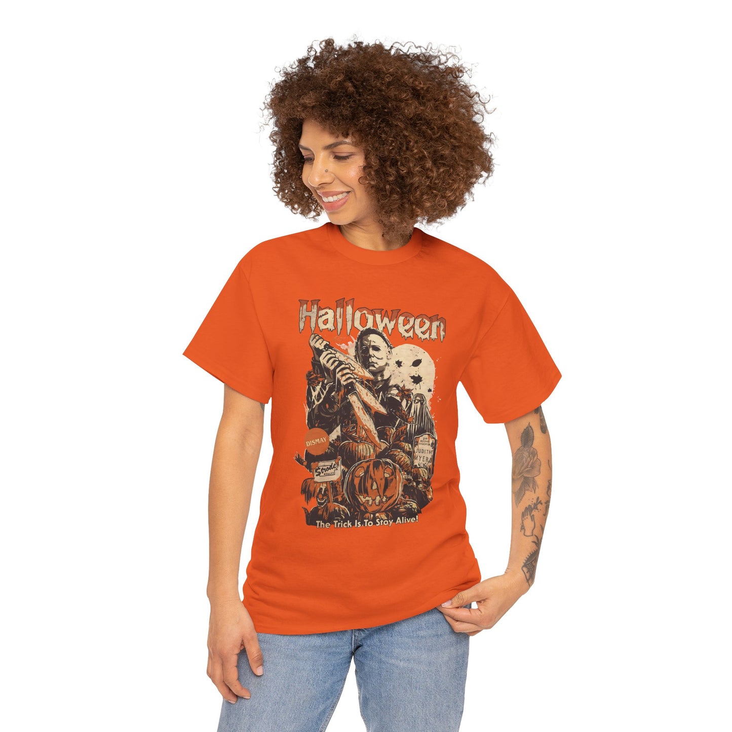 The Trick Is To Stay Alive Unisex Heavy Cotton T-Shirt