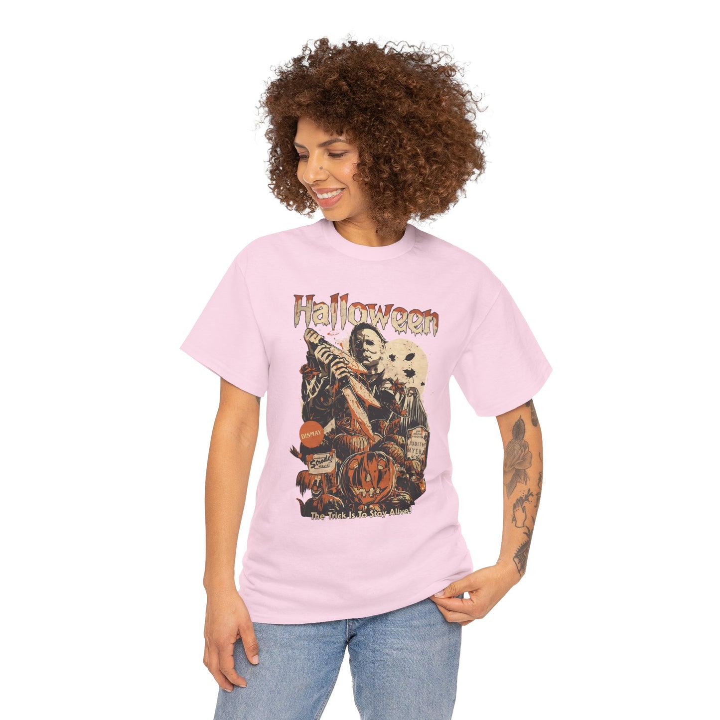 The Trick Is To Stay Alive Unisex Heavy Cotton T-Shirt