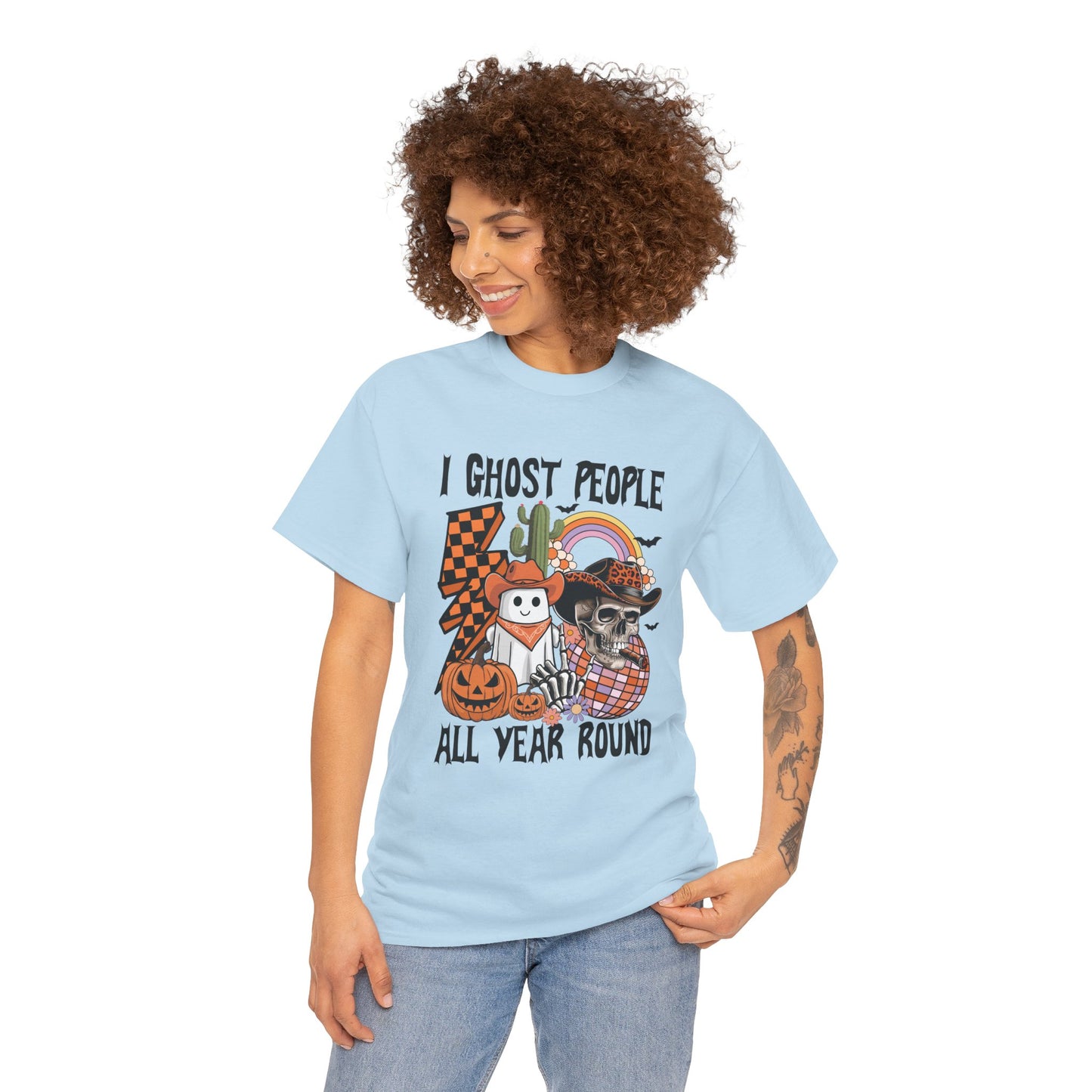 I Ghost People All Year Round Unisex Heavy Cotton T-Shirt