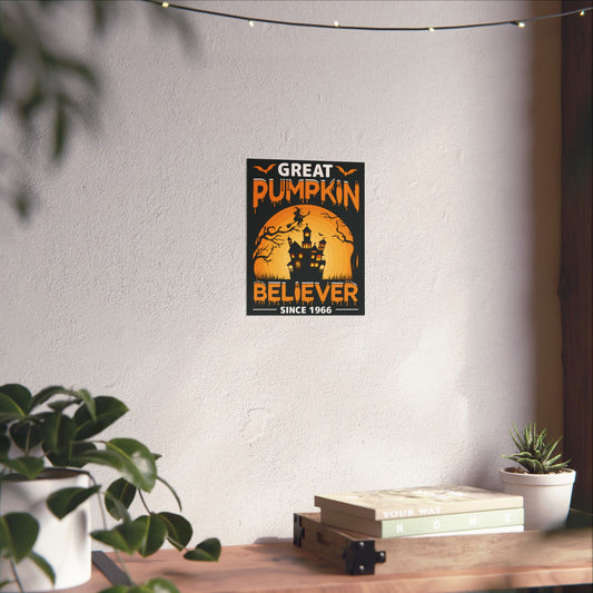 Great Pumpkin Believer Since 1966 Halloween Poster