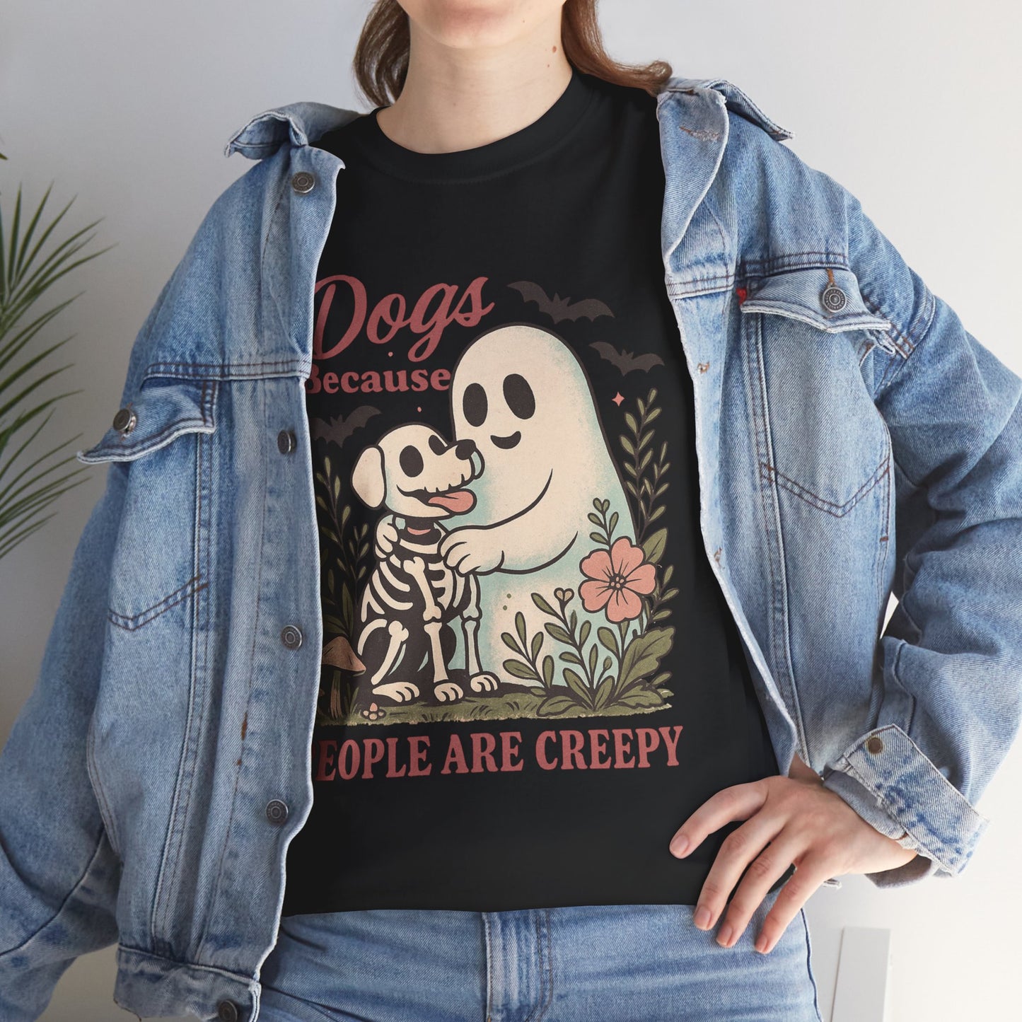 Dogs Because People Are Creepy Unisex Heavy Cotton T-Shirt