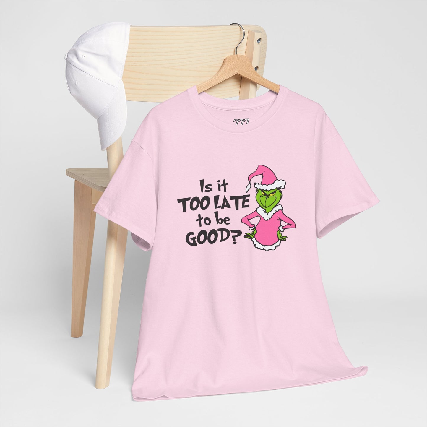 Is It Too Late To Be Good? Funny Christmas Grinch-Inspired Holiday Tee – Sarcastic Festive Unisex Heavy Cotton T-Shirt