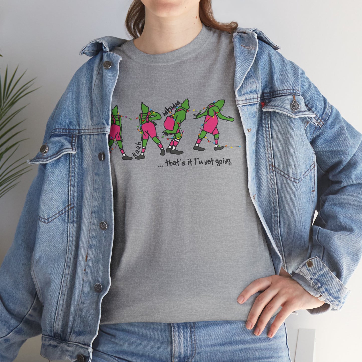 That’s It I’m Not Going Christmas T-Shirt – Funny Grumpy Holiday Tee (Unisex)