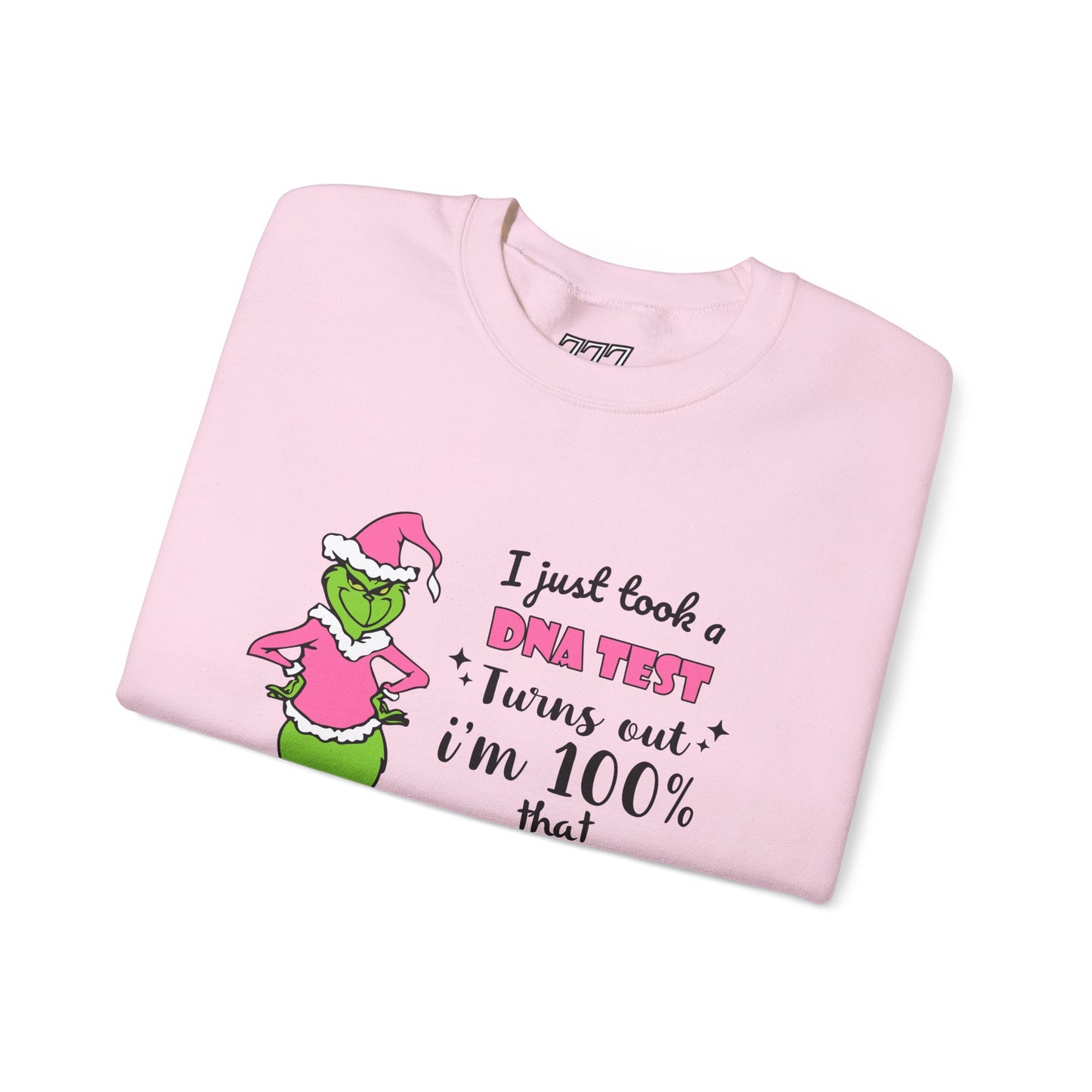 I Just Took a DNA Test Turns Out I'm 100% That Grinch Unisex Heavy Blend Crewneck Sweatshirt
