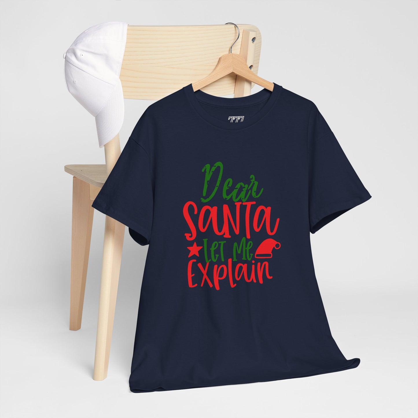 Dear Santa Let Me Explain T-Shirt – Funny Christmas Unisex Heavy Cotton Tee