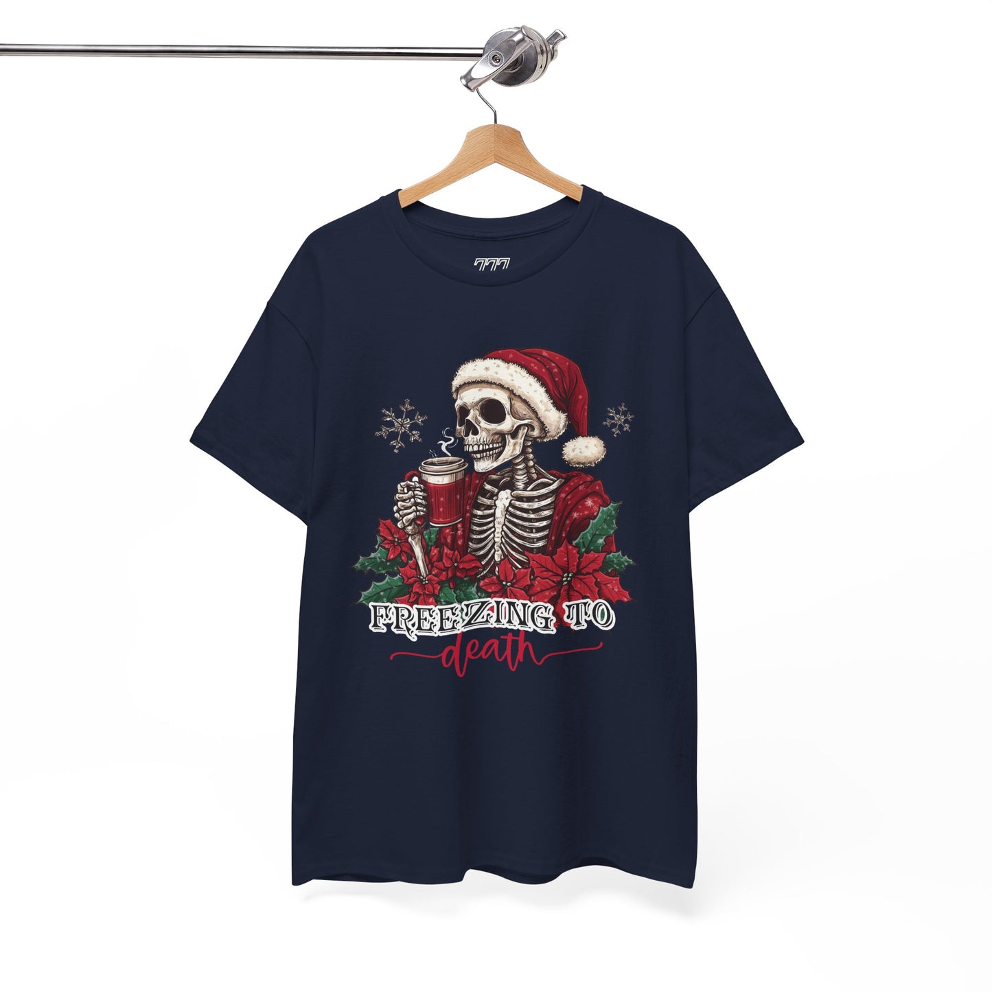 Freezing To Death Skeleton Christmas Tee – Funny Holiday Unisex Heavy Cotton T-Shirt, Winter Coffee Xmas Shirt