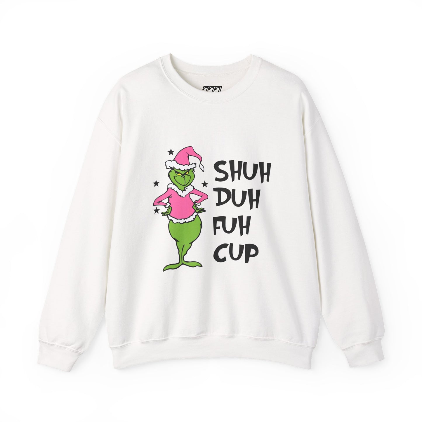 SHUH DUH FUH CUP Funny Christmas Grinch-Inspired Holiday Sweatshirt – Sarcastic Festive Unisex Heavy Blend Crewneck