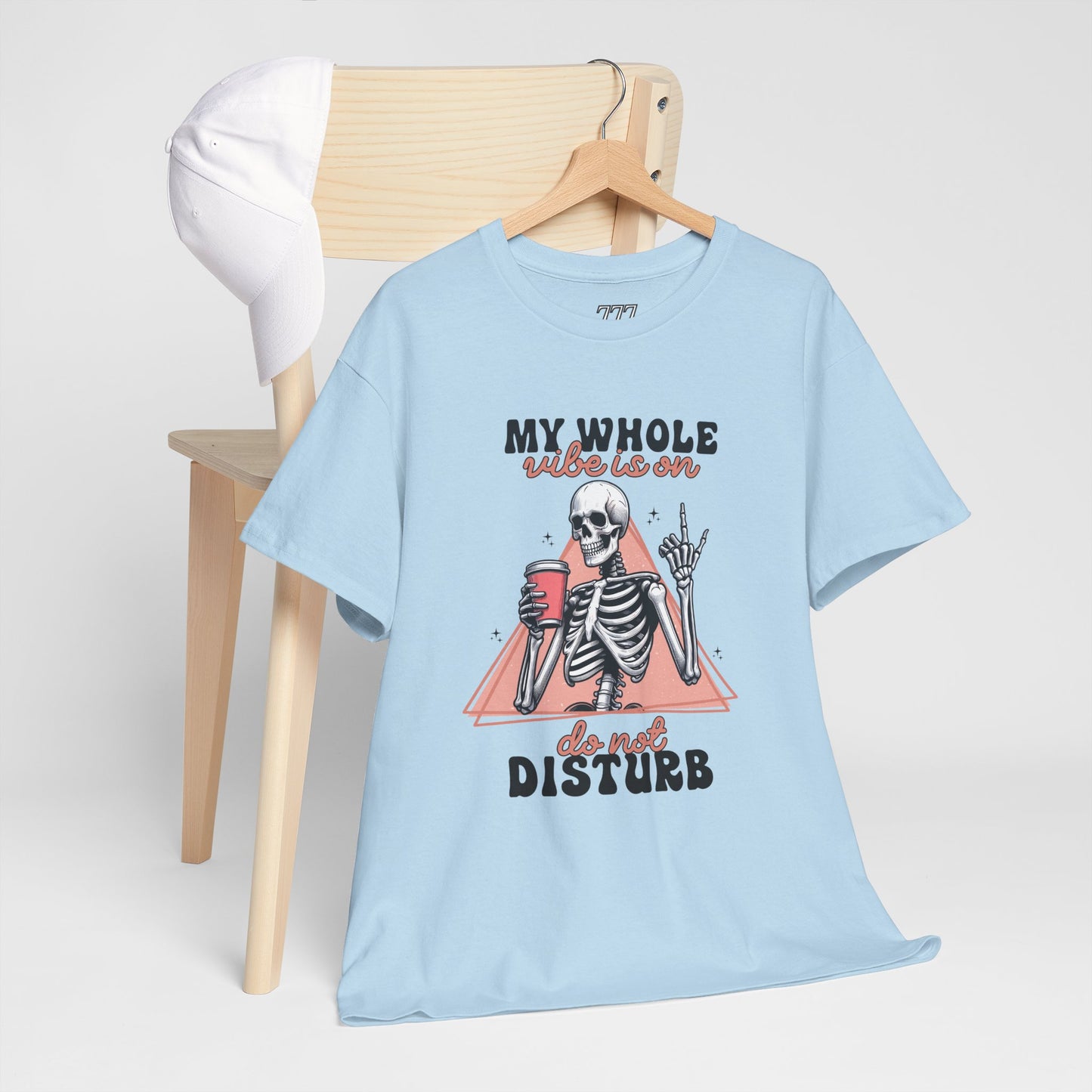 My Whole Vibe Is On Do Not Disturb Women's Heavy Cotton T-Shirt