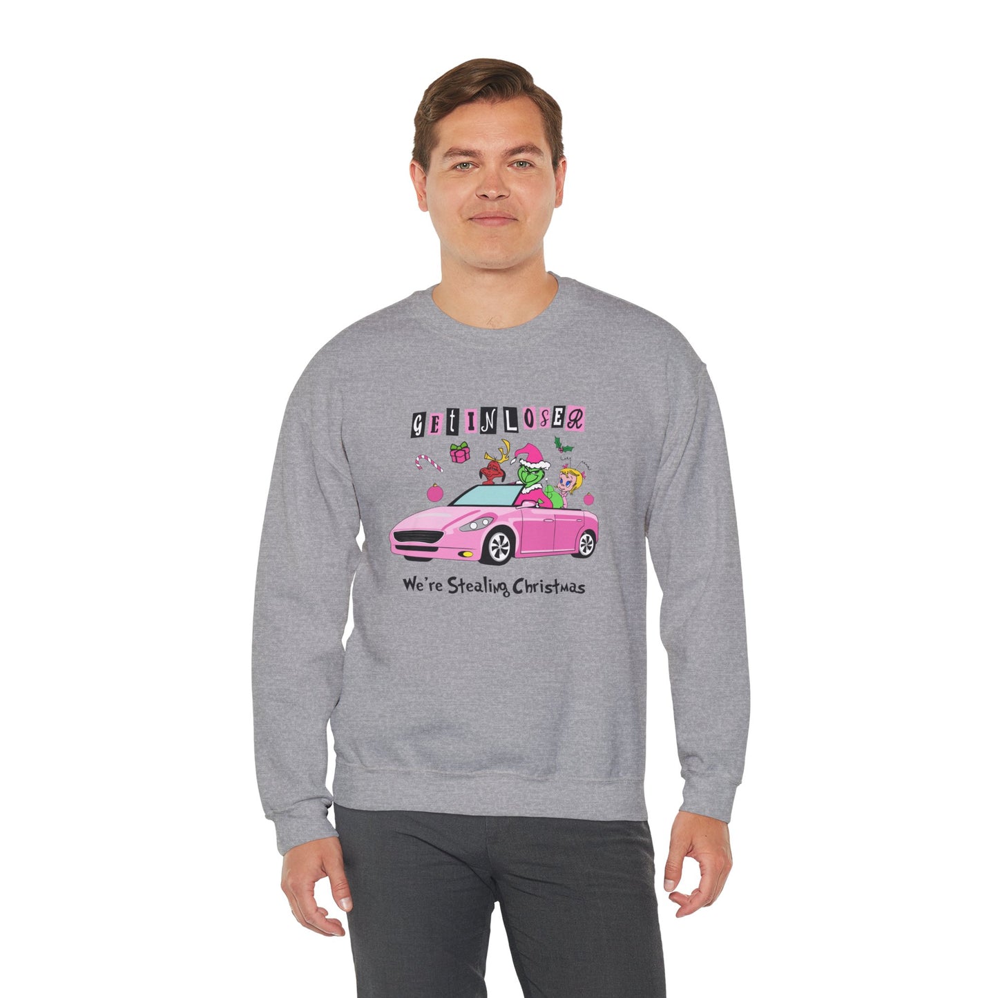 Get In Loser We’re Stealing Christmas Crewneck – Funny Green Holiday Creature Sweatshirt (Unisex)