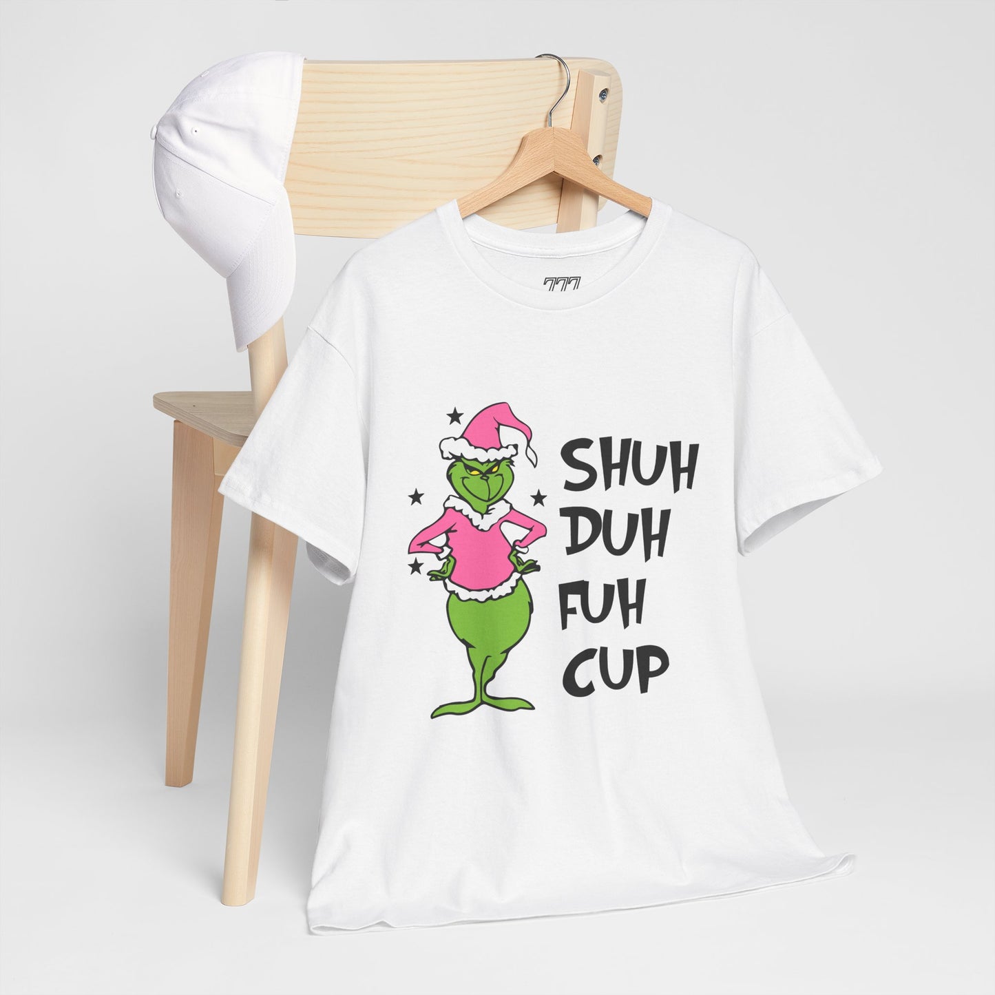 SHUH DUH FUH CUP Funny Christmas Grinch-Inspired Holiday Tee – Sarcastic Festive Unisex Heavy Cotton T-Shirt