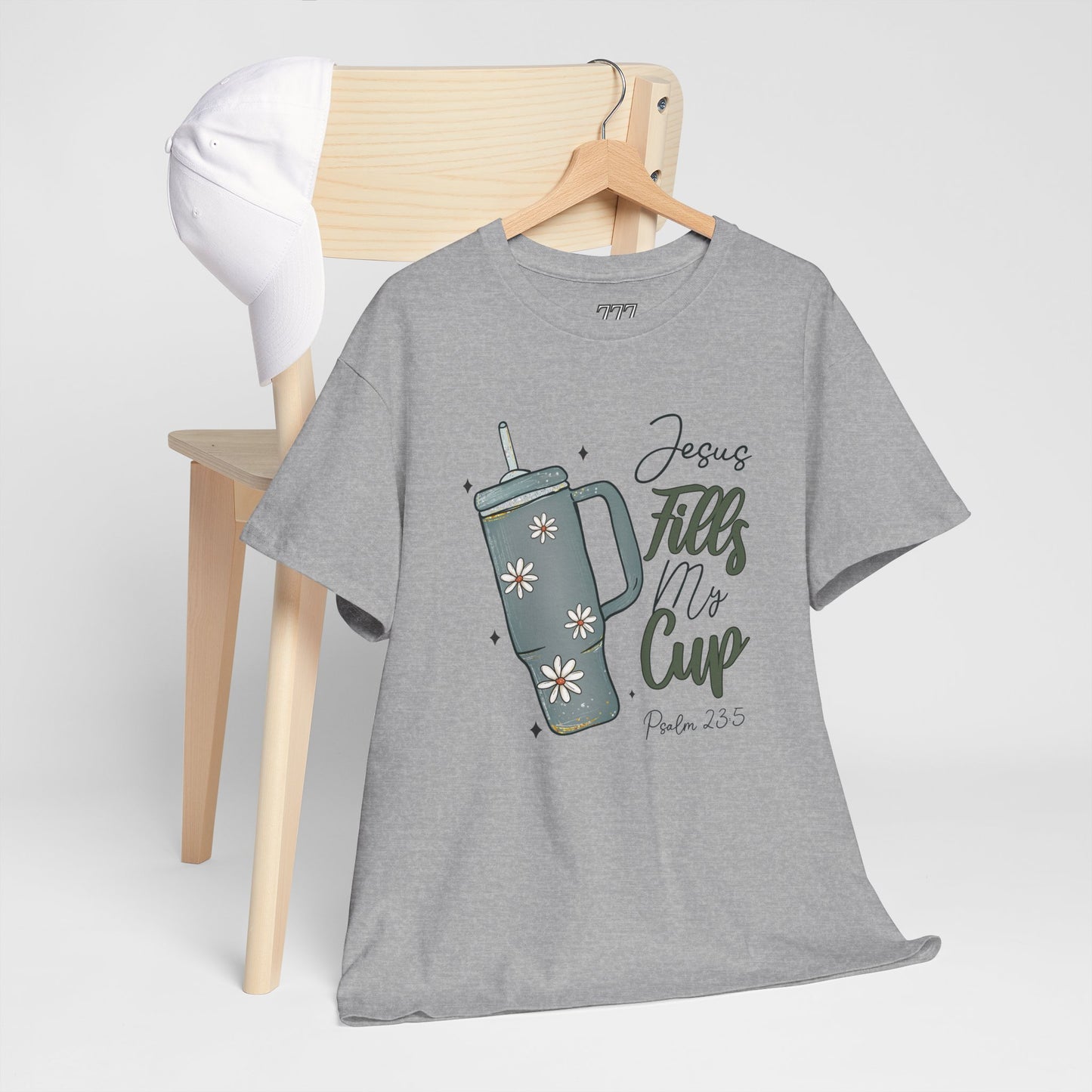 Jesus Fills My Cup Christian Tee – Faith Bible Verse Psalm 23:5 Inspirational Unisex Heavy Cotton T-Shirt
