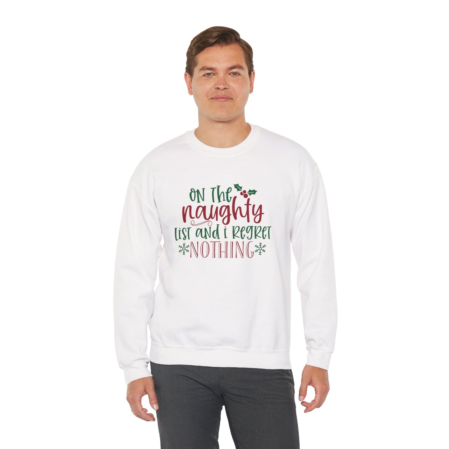 On The Naughty List And I Regret Nothing Unisex Heavy Blend Crewneck Sweatshirt