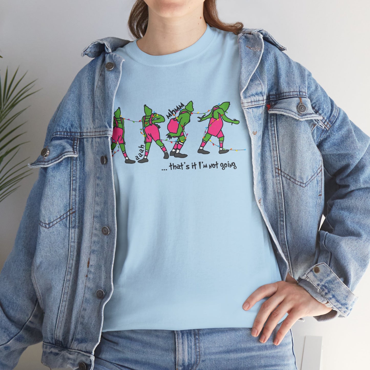 That’s It I’m Not Going Christmas T-Shirt – Funny Grumpy Holiday Tee (Unisex)