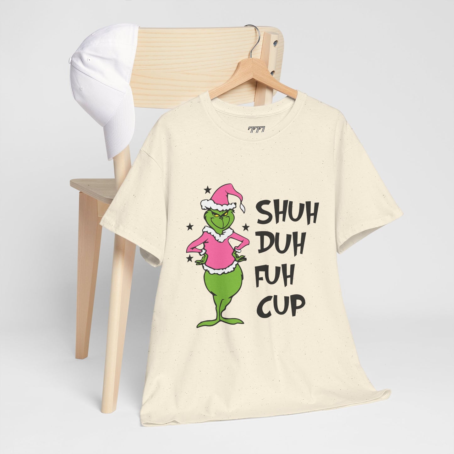 SHUH DUH FUH CUP Funny Christmas Grinch-Inspired Holiday Tee – Sarcastic Festive Unisex Heavy Cotton T-Shirt