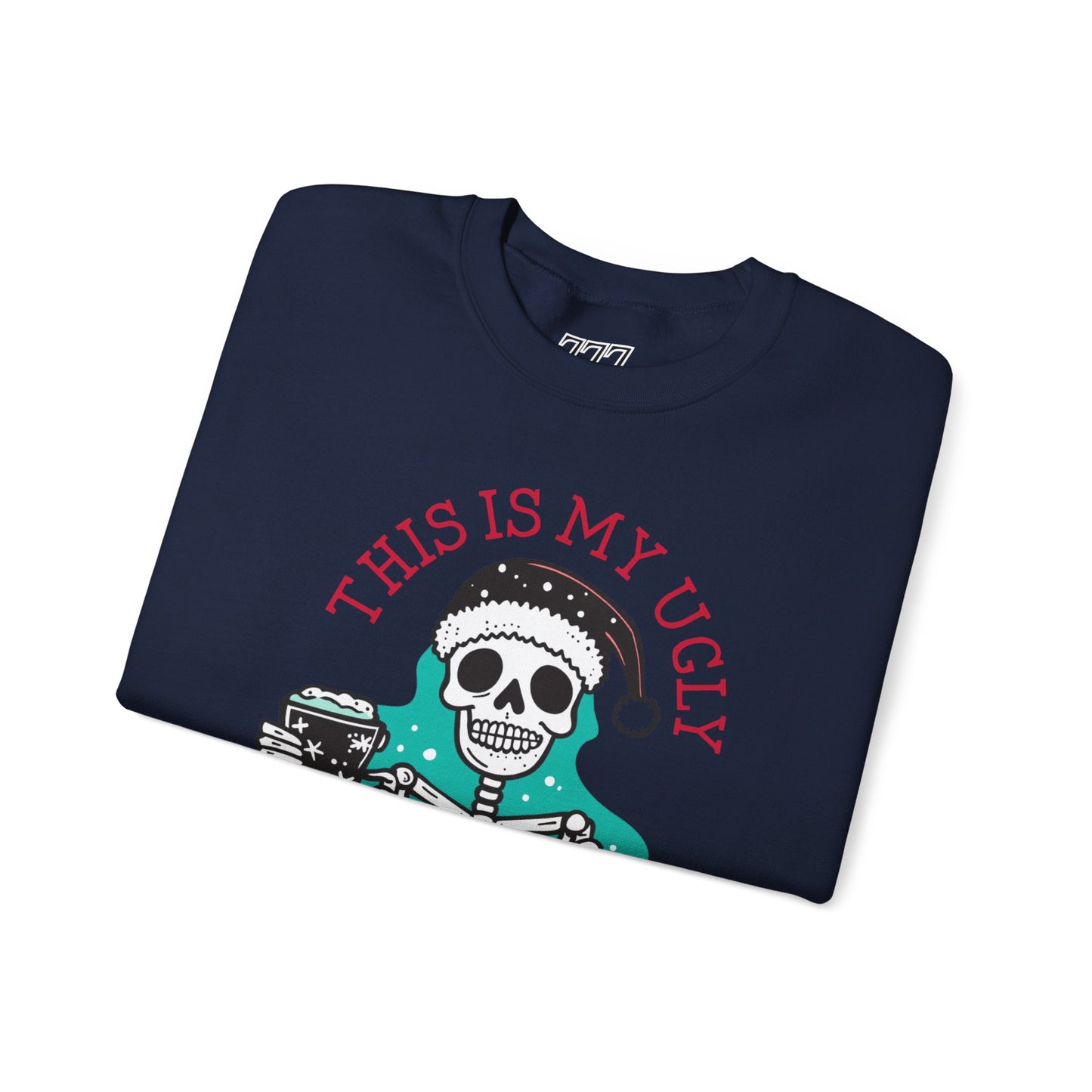 This Is My Ugly Sweater Christmas Crewneck – Funny Skeleton Holiday Sweatshirt (Unisex)