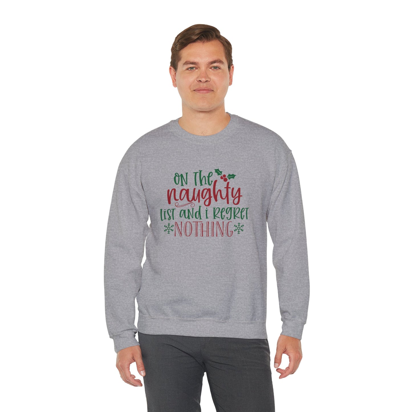 On The Naughty List And I Regret Nothing Unisex Heavy Blend Crewneck Sweatshirt