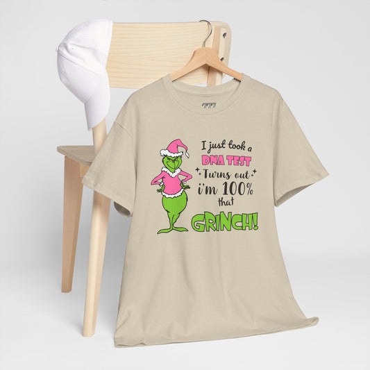 I Just Took A DNA Test Turns Out I'm 100% That Grinch Unisex Heavy Cotton T-Shirt