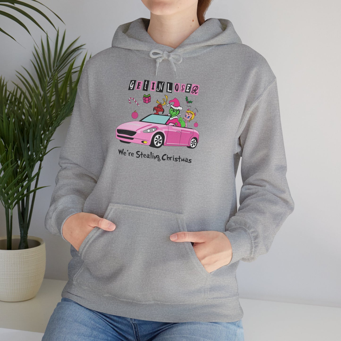 Get In Loser We’re Stealing Christmas Hoodie – Funny Green Holiday Creature Sweatshirt (Unisex)