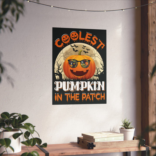 Coolest Pumpkin In The Patch Halloween Poster