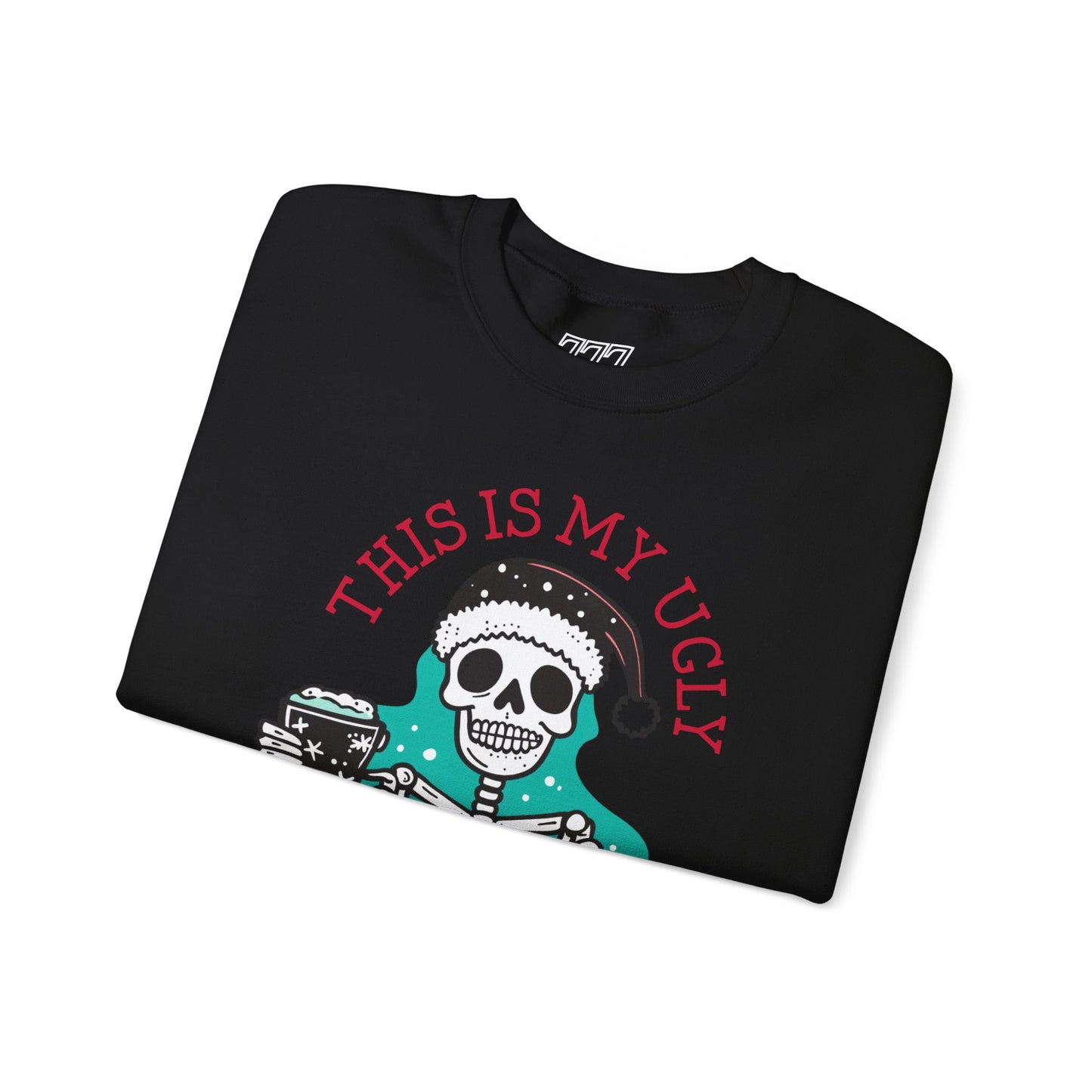 This Is My Ugly Sweater Christmas Crewneck – Funny Skeleton Holiday Sweatshirt (Unisex)
