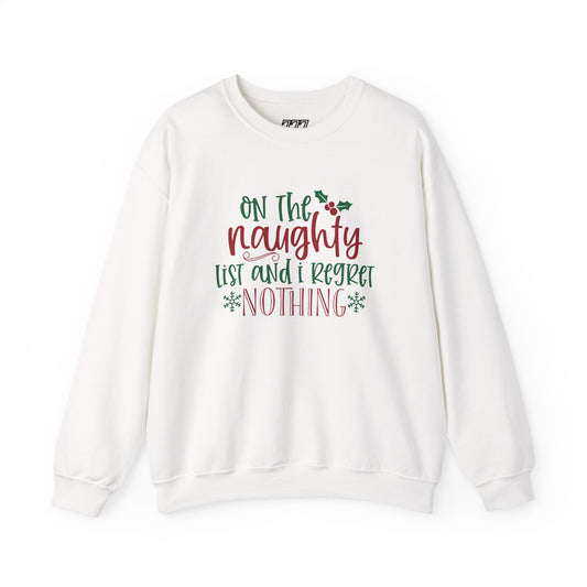 On The Naughty List And I Regret Nothing Unisex Heavy Blend Crewneck Sweatshirt