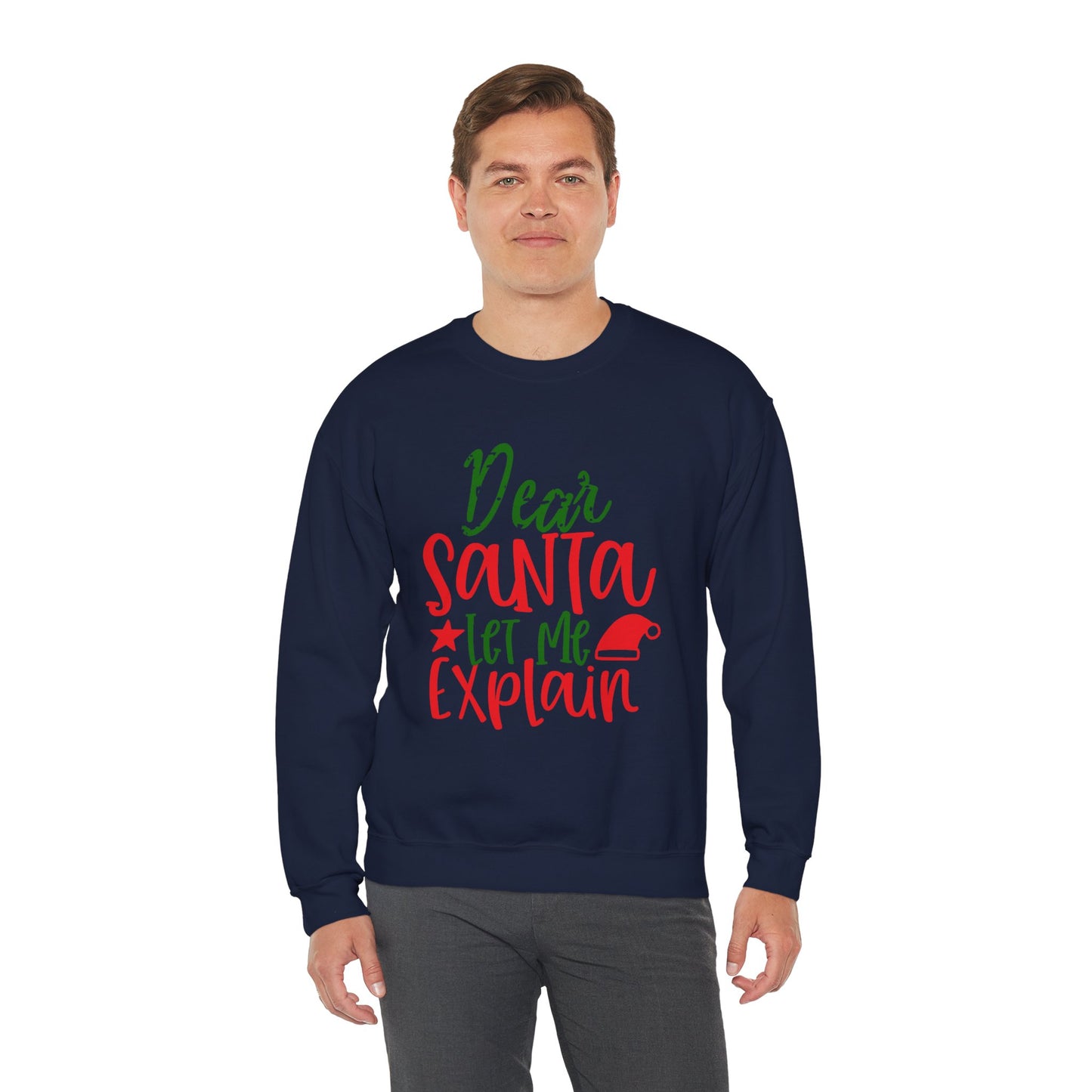 Dear Santa Let Me Explain Sweatshirt – Funny Christmas Unisex Heavy Blend Crewneck