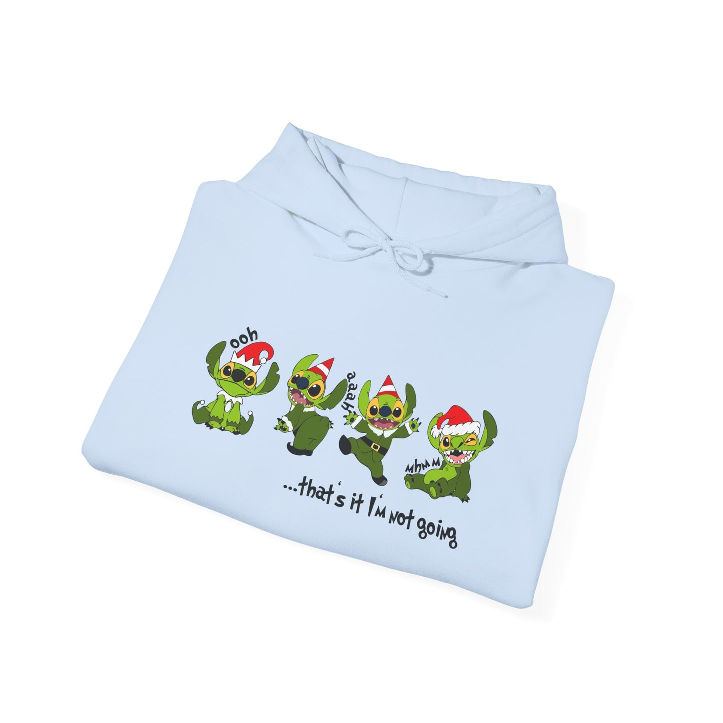 That’s It I’m Not Going Christmas Hoodie II – Funny Unisex Heavy Blend Holiday Sweatshirt