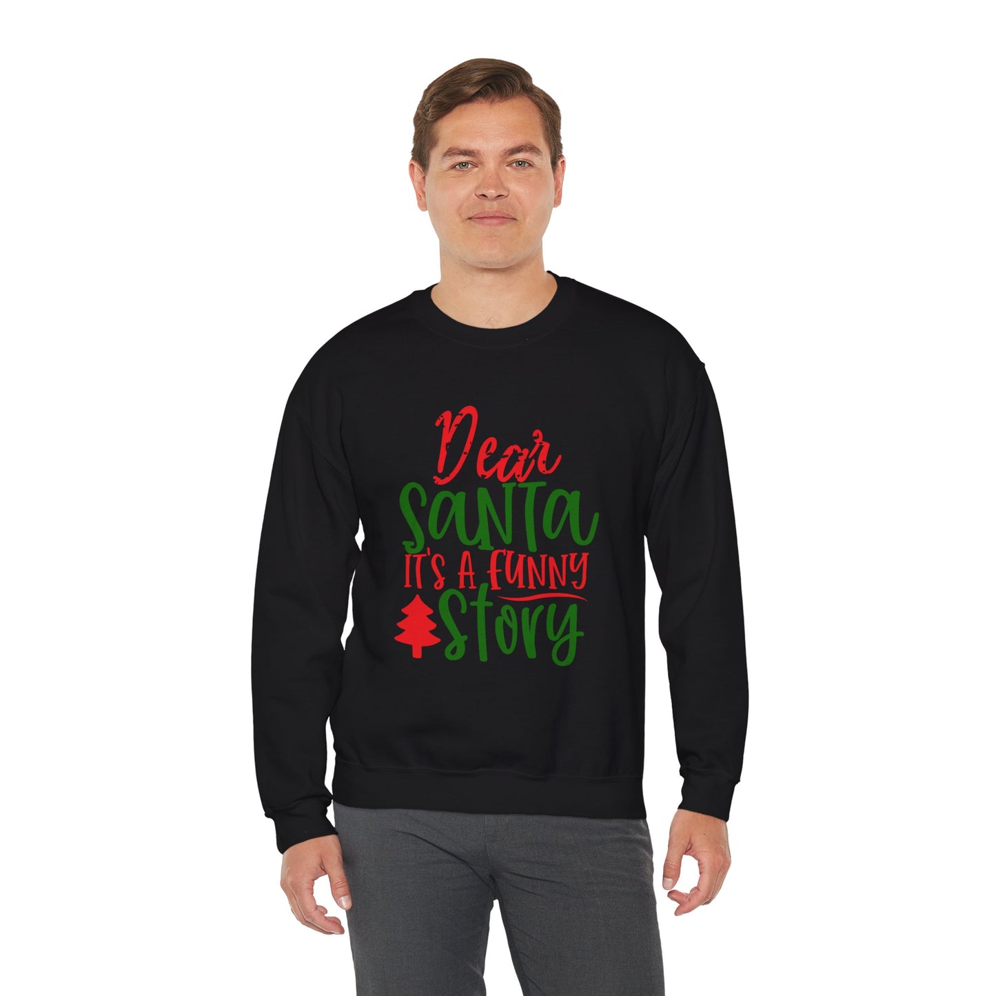 Dear Santa It’s a Long Story Christmas Crewneck – Funny Holiday Sweatshirt (Unisex)