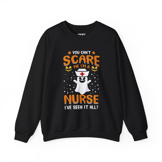 You Can't Scare Me I'm A Nurse I've Seen It All Unisex Heavy Blend Crewneck Sweatshirt