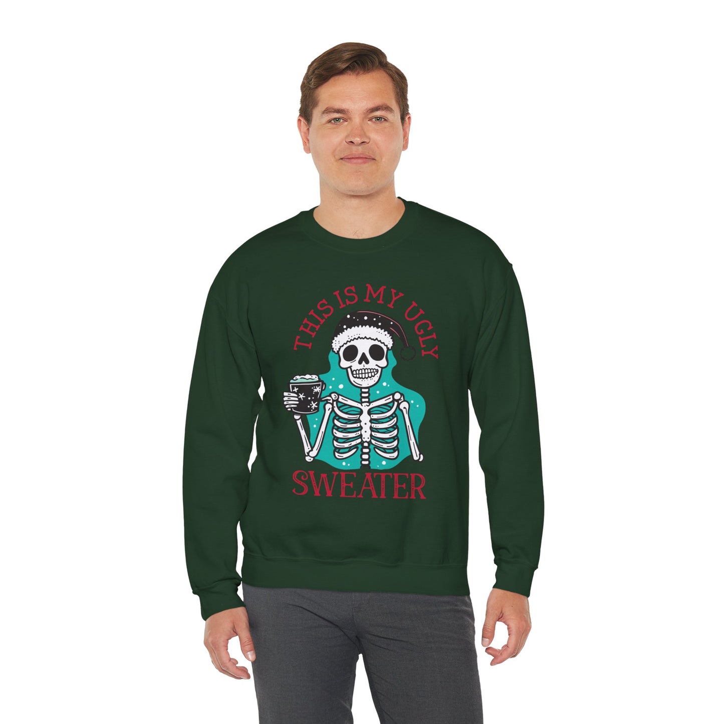 This Is My Ugly Sweater Christmas Crewneck – Funny Skeleton Holiday Sweatshirt (Unisex)