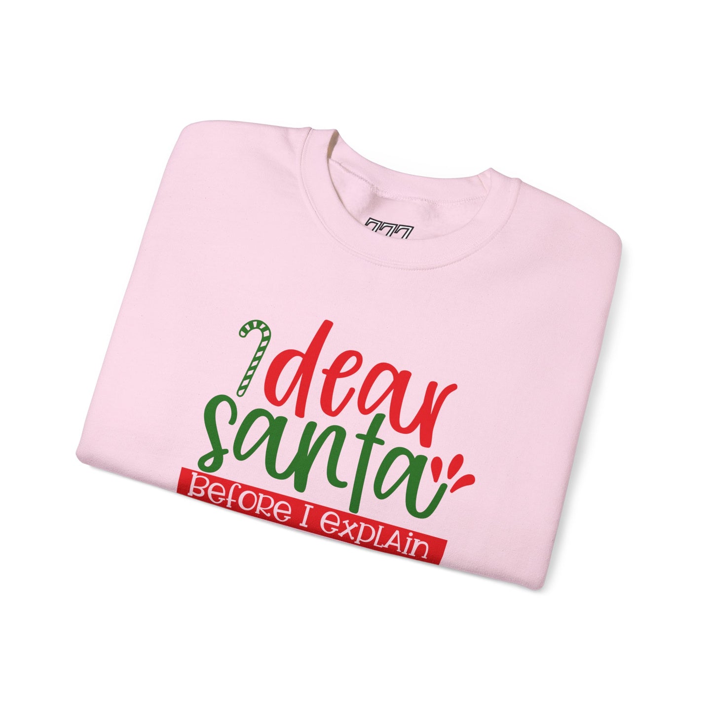 Dear Santa, Before I Explain How Much Do You Know? Unisex Heavy Blend Crewneck Sweatshirt