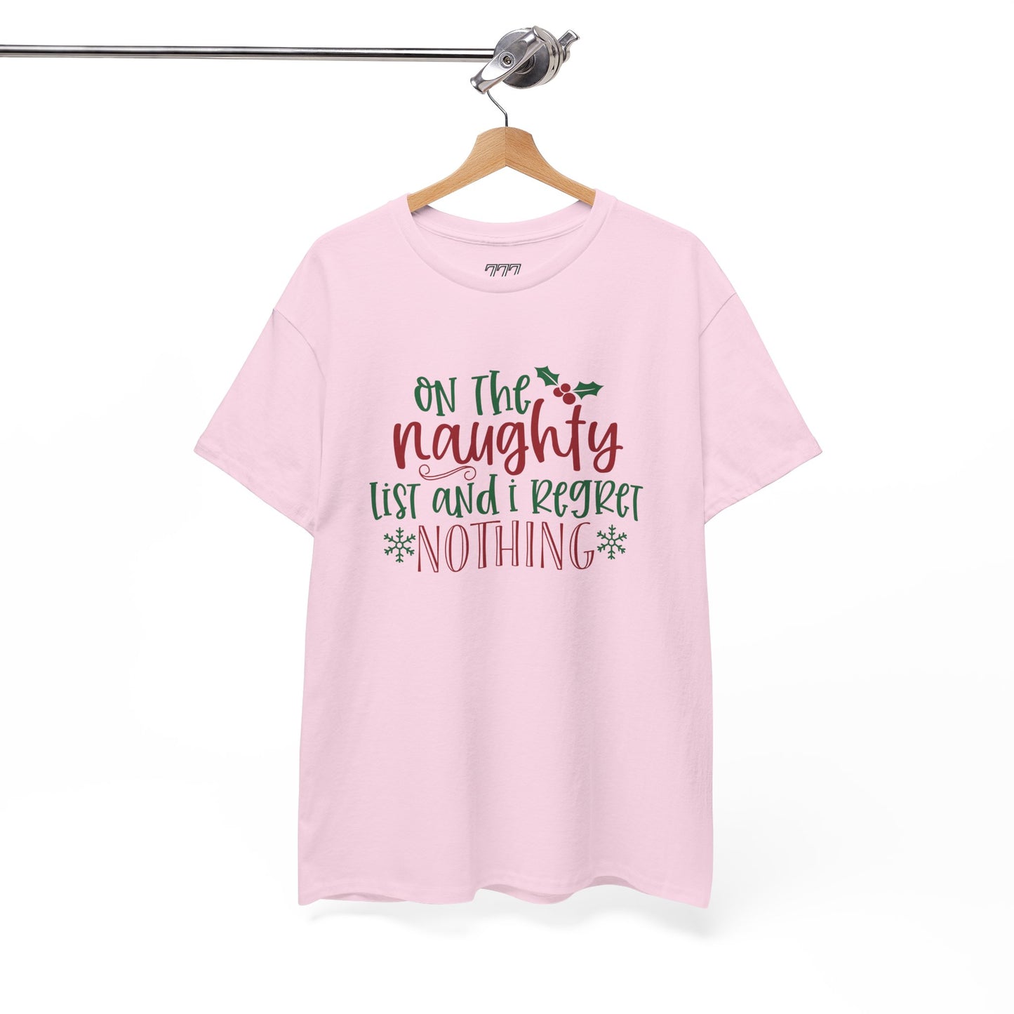On The Naughty List And I Regret Nothing Unisex Heavy Cotton T-Shirt