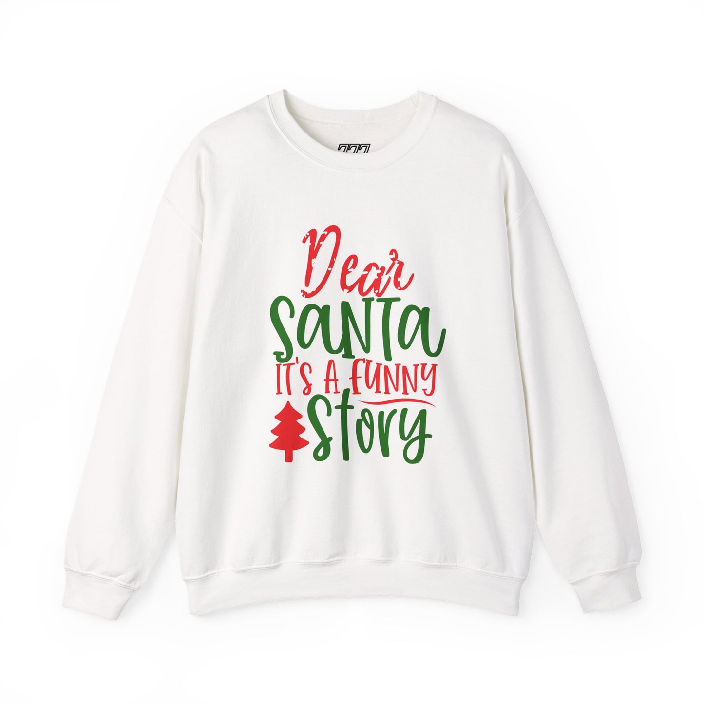 Dear Santa It’s a Long Story Christmas Crewneck – Funny Holiday Sweatshirt (Unisex)