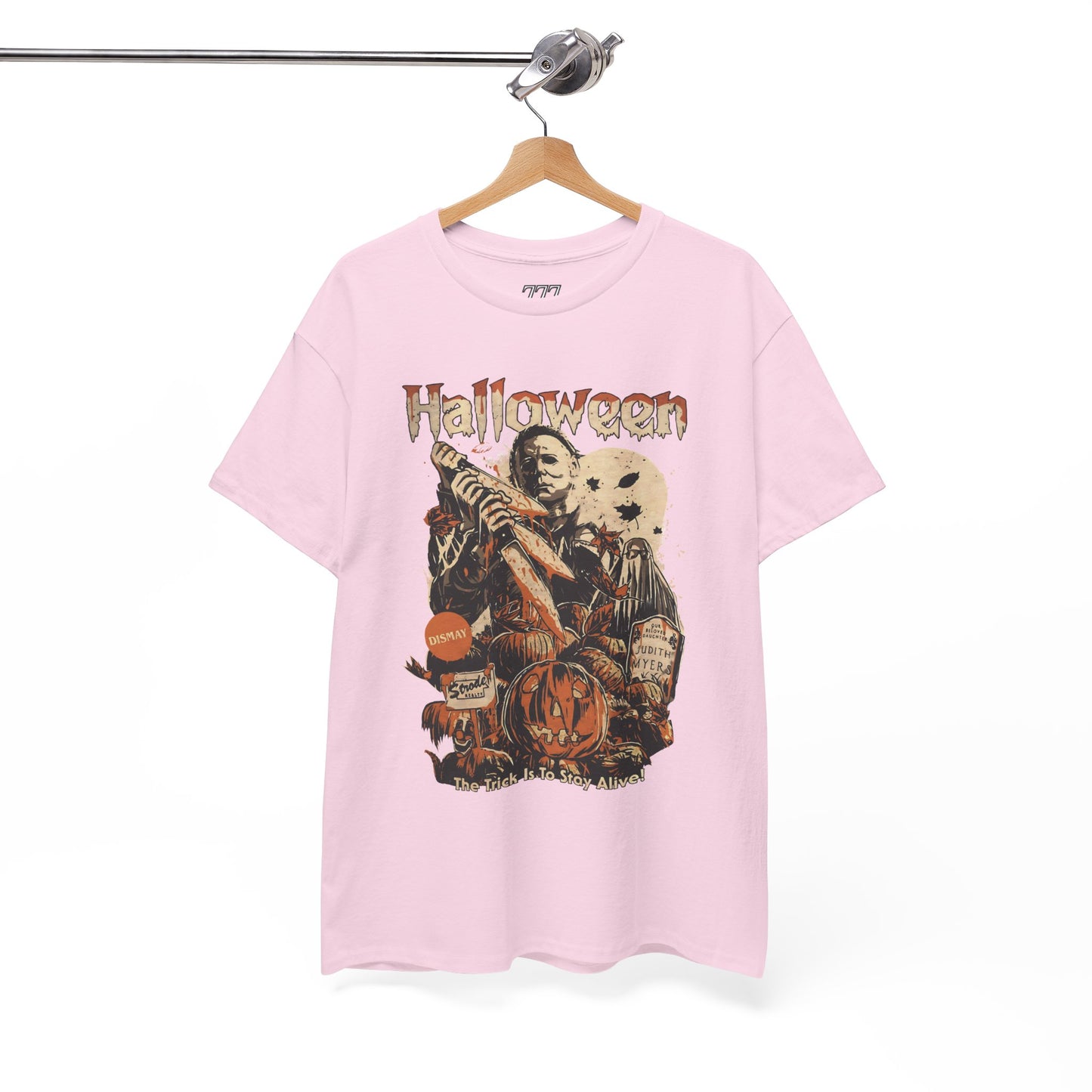 The Trick Is To Stay Alive Unisex Heavy Cotton T-Shirt