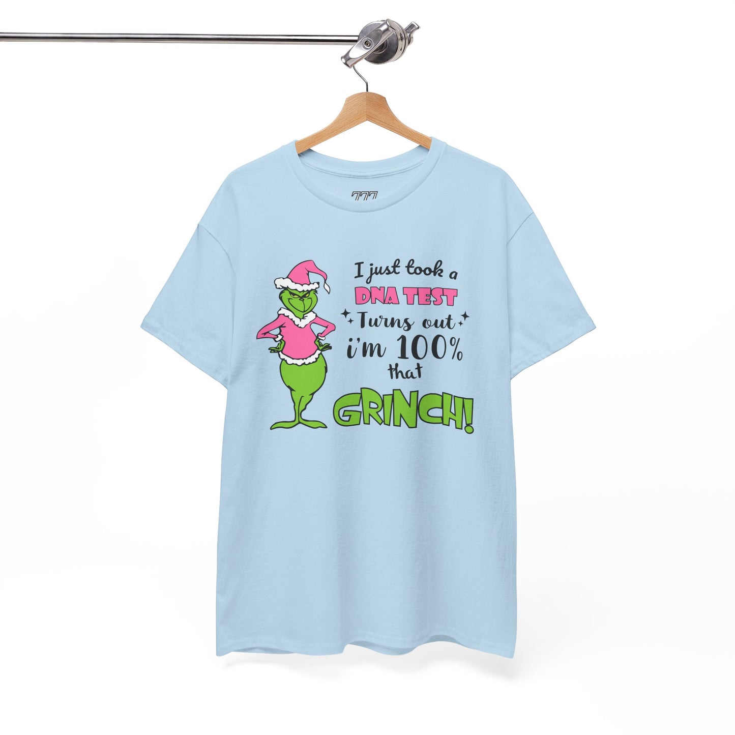 I Just Took A DNA Test Turns Out I'm 100% That Grinch Unisex Heavy Cotton T-Shirt
